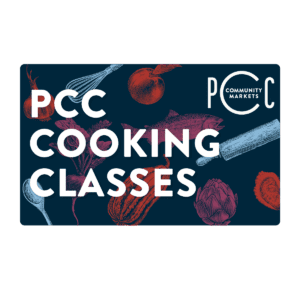 PCC e-gift card: PCC Cooking Classes