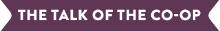 The Talk of the Co-op