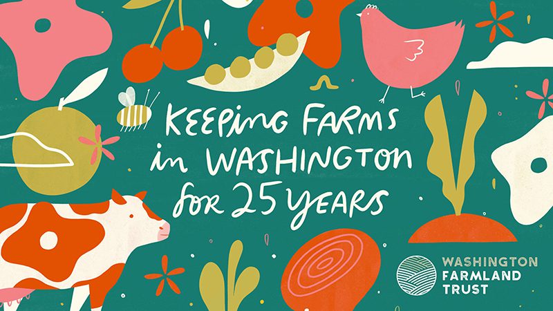 Keeping Farms in Washington for 25 years